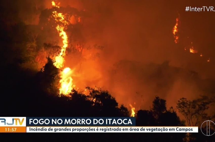  Incêndio atinge vegetação do Morro do Itaoca, em Campos