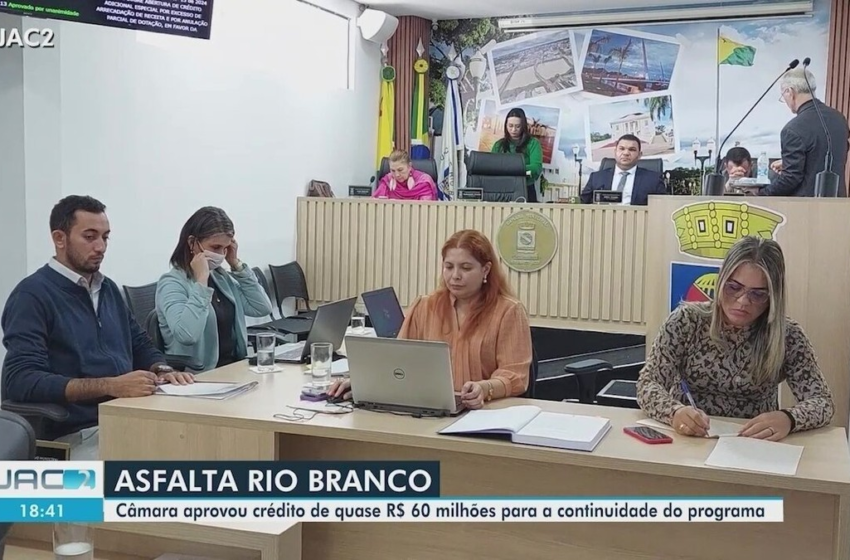  Vereadores de Rio Branco aprovam novo pedido de abertura de crédito para a prefeitura no valor de R$ 59 milhões